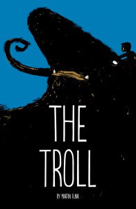 The Troll. A comic-book by Martin Flink, published by Accent UK. 